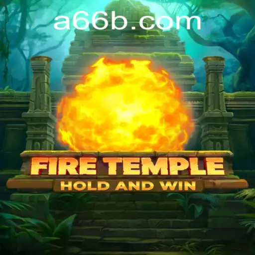 FireTemple: Embark on a Thrilling Adventure with A66