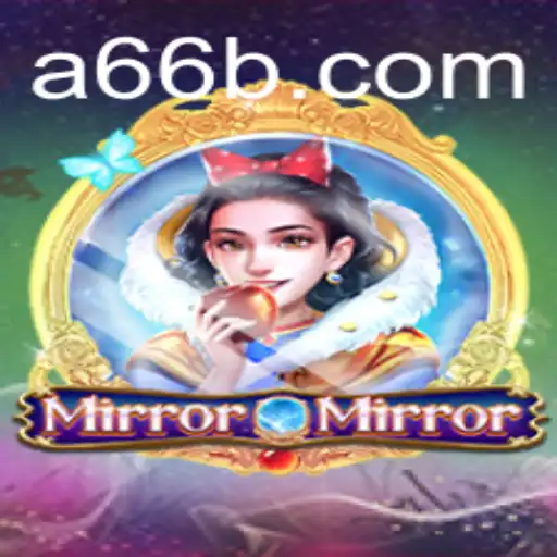 Dive into the Enchanting World of MirrorMirror and Discover the Magic of A66